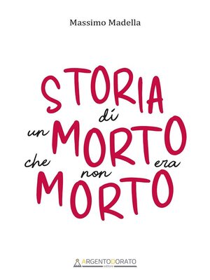 cover image of Storia di un morto che non era morto